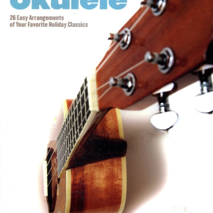 Christmas Carols For Ukulele