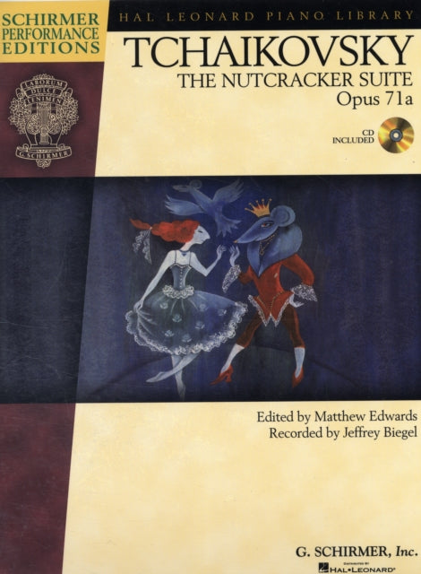 Tchaikovsky - The Nutcracker Suite, Op. 71a: Schirmer Performance Editions Series