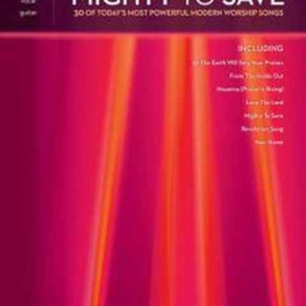 MIGHTY TO SAVE