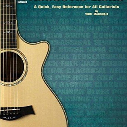 101 Must-Know Acoustic Licks: A Quick, Easy Reference for All Guitarists