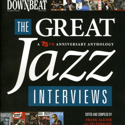 Downbeat the Great Jazz Interviews A 75th