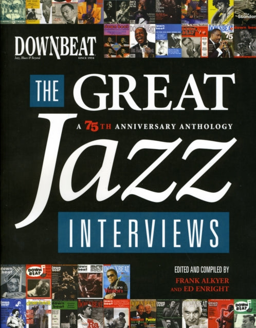 Downbeat the Great Jazz Interviews A 75th