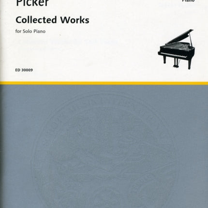 Collected Works for Solo Piano Edition Schott