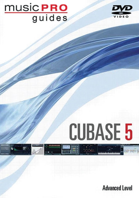 Music Pro Guide Cubase 5 Advancd DVD