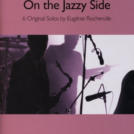 Eugenie Rocherolle Series On The Jazzy Side Piano Solos BookCd