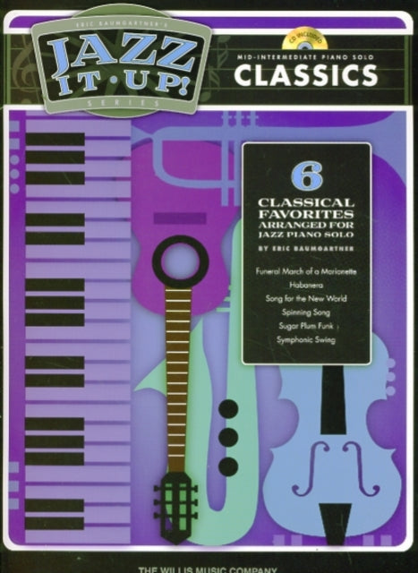 Jazz It Up Classics Arr Eric Baumgartner MidIntermediate Pf BookCd