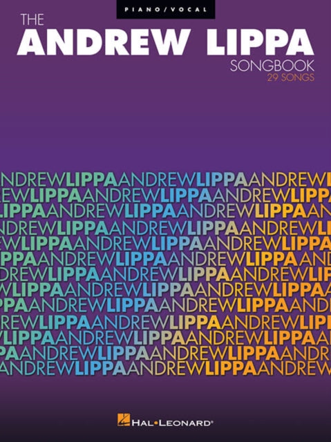 The Andrew Lippa Songbook: 29 Songs