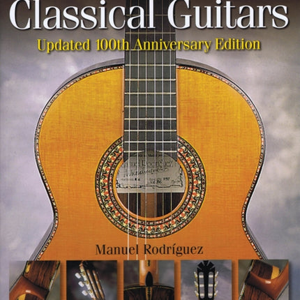 The Art and Craft of Making Classical Guitars