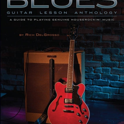 Blues Guitar Lesson Anthology Guide Playing Houserockin Music BkCd