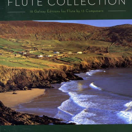 The James Galway Flute Collection: 18 Galway Editions for Flute by 13 Composers Flute and Piano