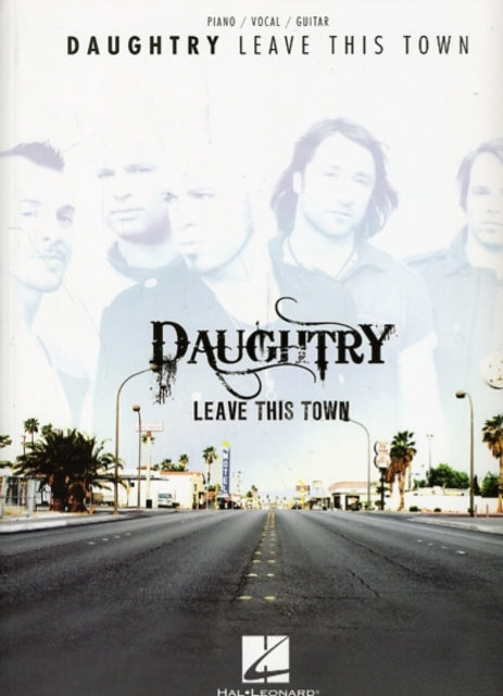 Daughtry Leave This Town Piano Vocal Guitar Book