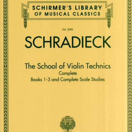 The School of Violin Technics Complete