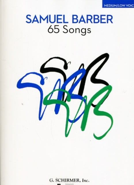 Samuel Barber: 65 Songs