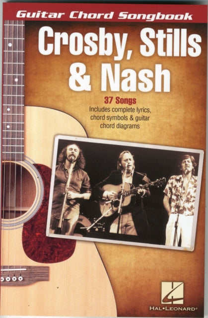 Crosby, Stills & Nash - Guitar Chord Songbook