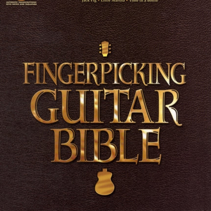 Fingerpicking Guitar Bible: Guitar Recorded Version