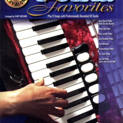 Accordion Play Along Volume 1 Polka Favorites