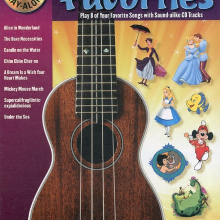 Disney Favorites: Ukulele Play-Along: Volume 7 - 8 Favorites