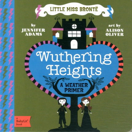 Wuthering Heights: A BabyLit Weather Primer