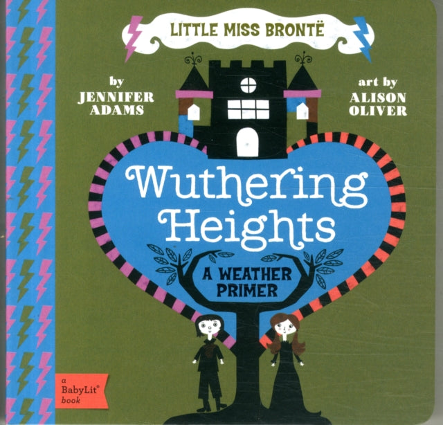 Wuthering Heights: A BabyLit Weather Primer