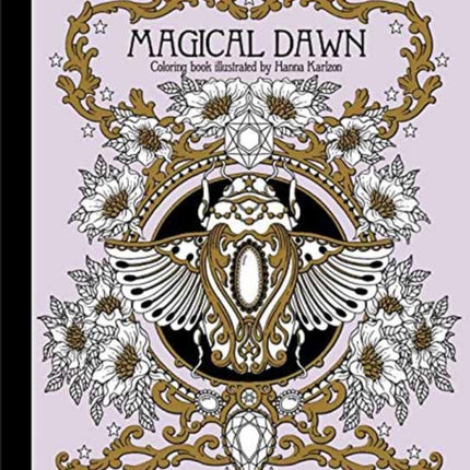 Magical Dawn Coloring Book: Published in Sweden as "Magisk Gryning"