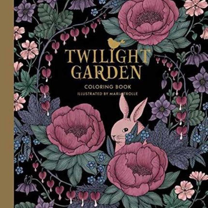 Twilight Garden Coloring Book: Published in Sweden as "Blomstermandala"