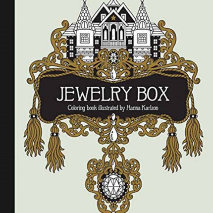 The Jewelry Box Coloring Book: Published in Sweden as Smyckeskrinet