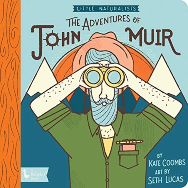 Adventures of John Muir The Little Naturalists