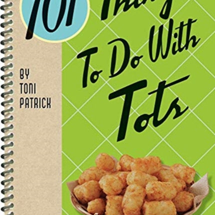 101 Things to Do with Tots