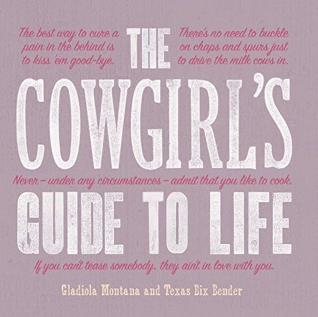 The Cowgirls Guide to Life