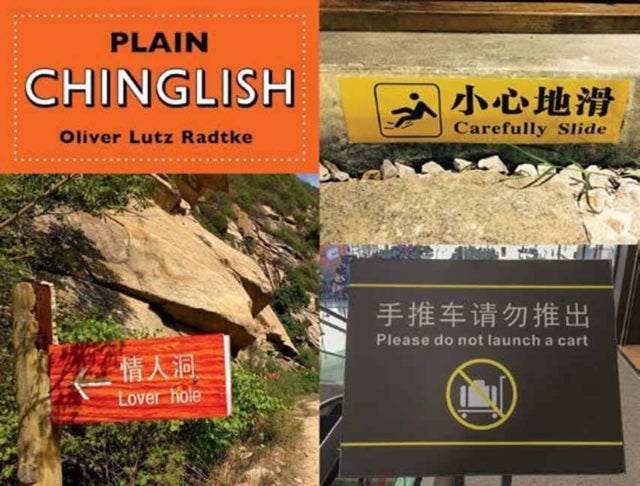 Plain Chinglish: English and Chinese Edition