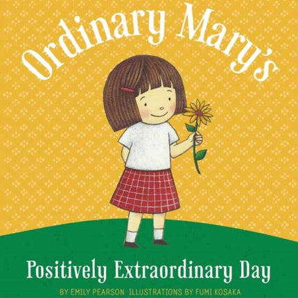 Ordinary Mary's Positively Extraordinary Day