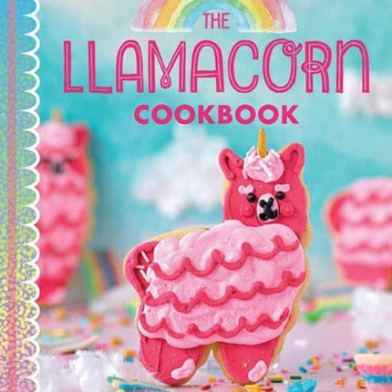 The Llamacorn Land Cookbook