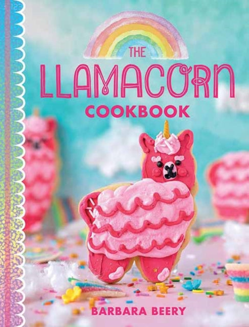 The Llamacorn Land Cookbook