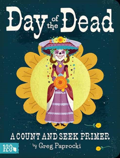 Day of the Dead: A Count and Find Primer