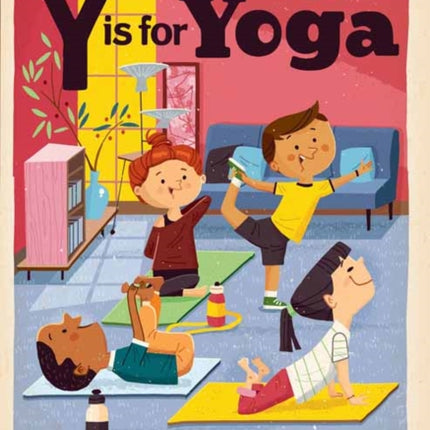 Y Is for Yoga