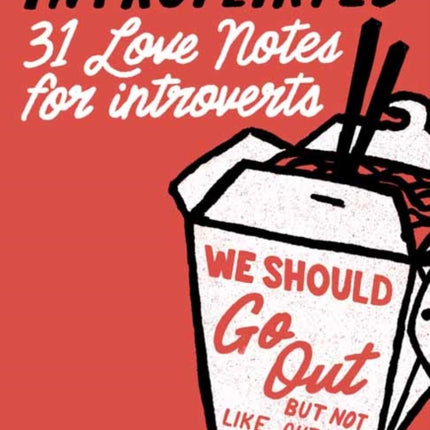 Introflirted: 31 Love Notes for Introverts