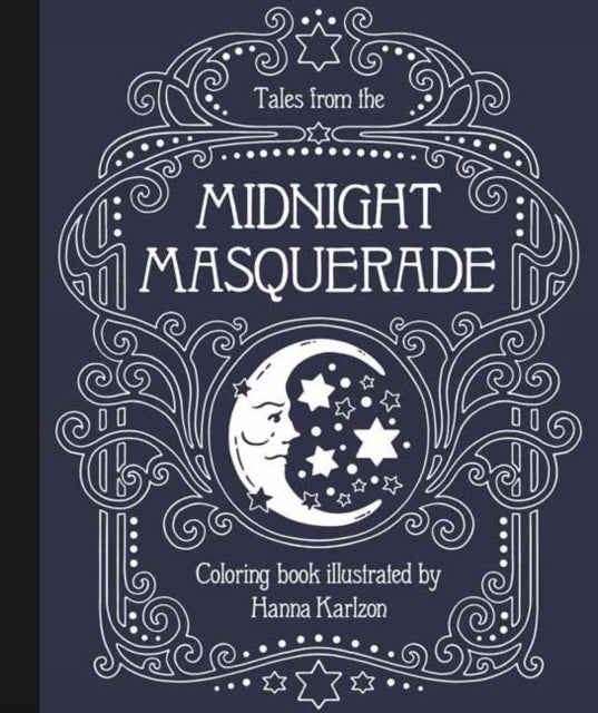 Tales from the Midnight Masquerade Coloring Book