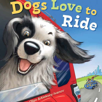 Dogs Love to Ride