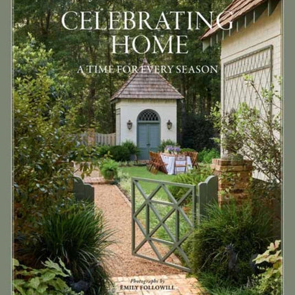 Celebrating Home: A Time for Every Season