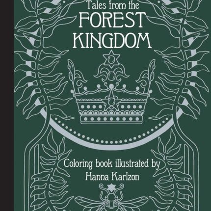 Tales From the Forest Kingdom Coloring Book