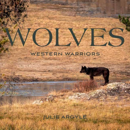 Wolves: Western Warriors