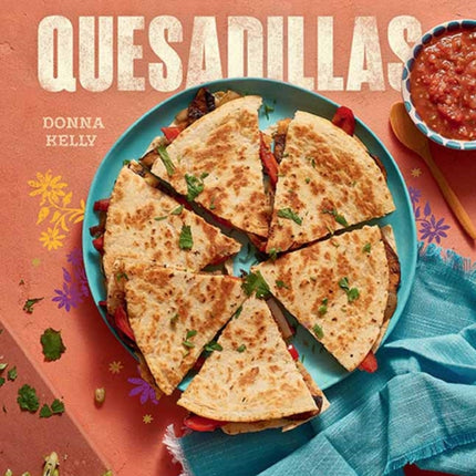 Quesadillas