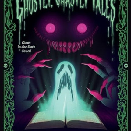 Ghostly Ghastly Tales