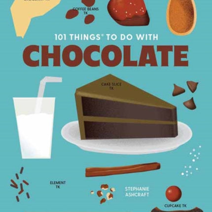 101 Things to Do with Chocolate New Edition