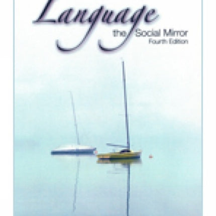 Language: the Social Mirror