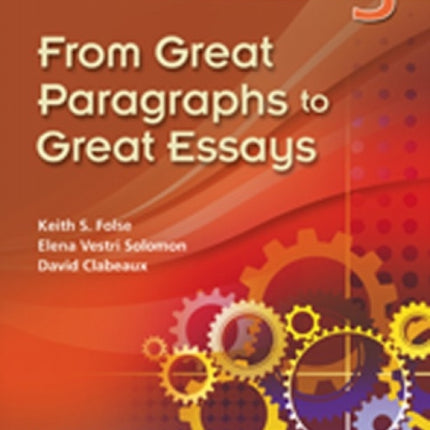 Great Writing 3: From Great Paragraphs to Great Essays