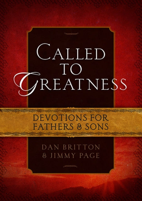 Called to Greatness: Devotions for Fathers and Sons