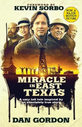 Miracle in East Texas: A Very Tall Tale Inspired by an Absolutely True Story