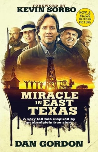 Miracle in East Texas: A Very Tall Tale Inspired by an Absolutely True Story