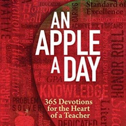 An Apple a Day: 365 Devotions for the Heart of a Teacher